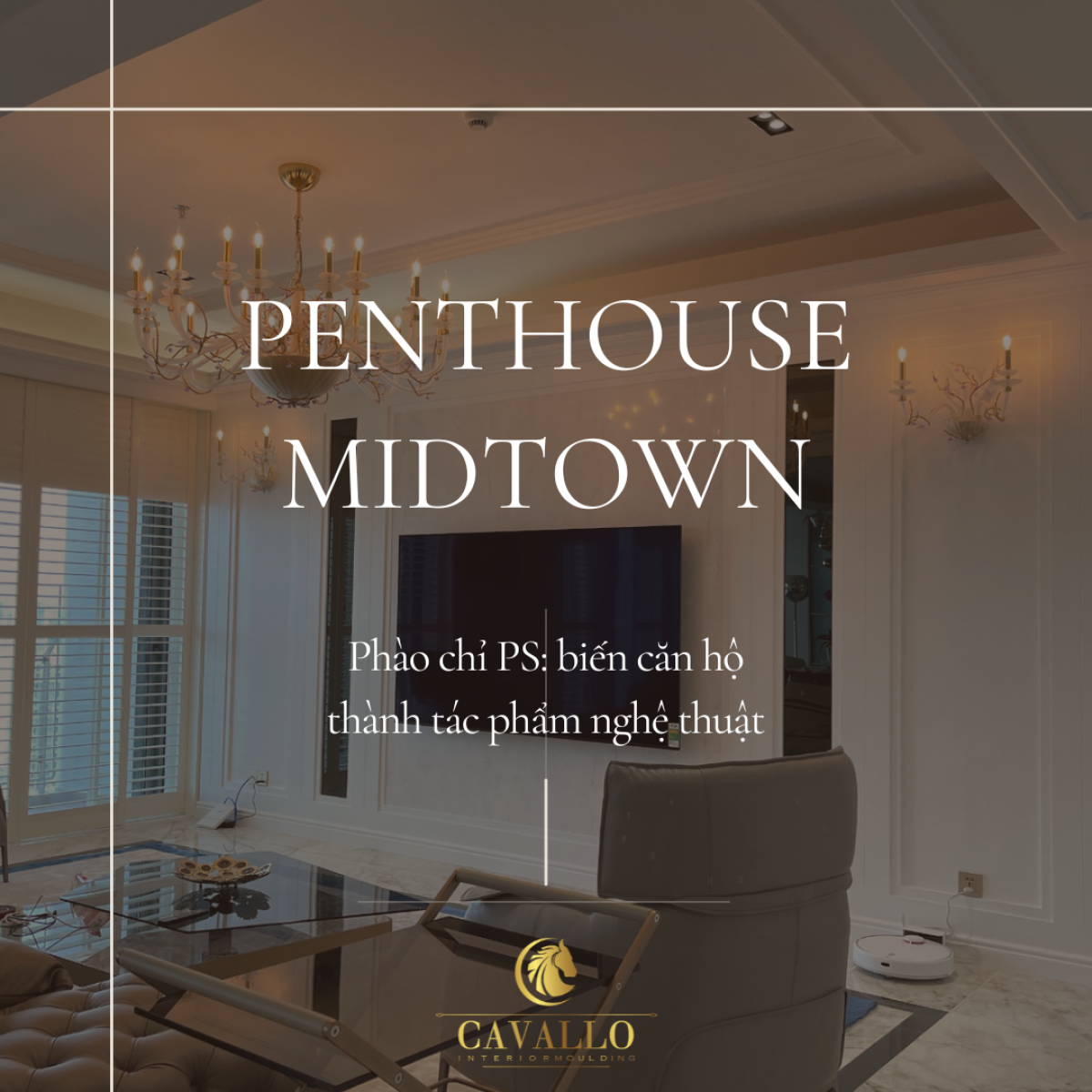 Phào chỉ Hàn Quốc tại Penthouse Midtown Phú Mỹ Hưng